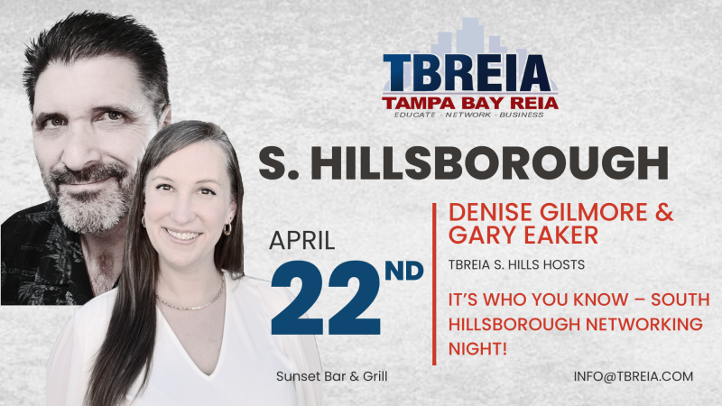 It’s Who You KNOW – TBREIA South Hillsborough Networking Night!